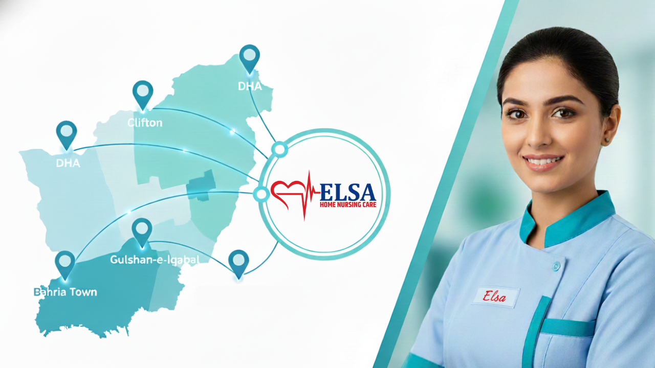 Home Nursing Services in Your Area: Elsa's Reach Across Karachi